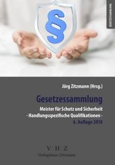 Gesetzessammlung Meister für Schutz und Sicherheit - Handlungsspezifische Qualifikationen - 5. Auflage