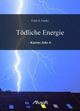 Tödliche Energie