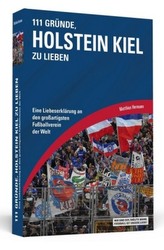 111 Gründe, Holstein Kiel zu lieben