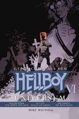 Hellboy - Geschichten aus dem Hellboy-Universum. Bd.6