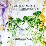 Von Herzfasern & leisen Lebensschöpfern, 1 Audio-CD