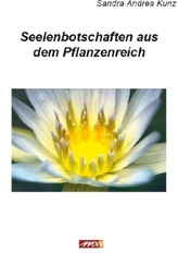 Seelenbotschaften aus dem Pflanzenreich