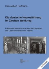 Die deutsche Heeresführung im Zweiten Weltkrieg