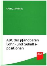 ABC der pfändbaren Lohn- und Gehaltspositionen