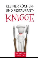 Kleiner Küchen- und Restaurantknigge