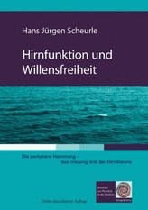 Hirnfunktion und Willensfreiheit