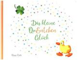 Das kleine QuEntchen Glück