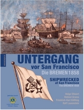 Untergang vor San Francisco / Shipwrecked in San Francisco