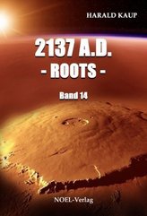 2137 A.D. - Roots -