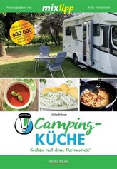 MIXtipp: Campingküche - Kochen mit dem Thermomix®