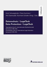 Datenschutz / LegalTech - Tagungsband des 21. Internationalen Rechtsinformatik Symposions IRIS 2018