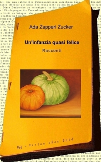 Un'infanzia quasi felice Un'infanzia quasi felice