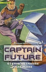 Captain Future, Sternenstraße zum Ruhm