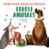 Meine ersten Wörter auf English - Forest Animals