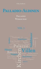 Palladio-Aldinen. Bd.3