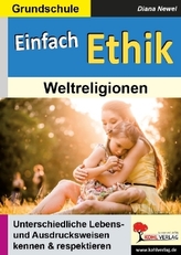 Einfach Ethik - Weltreligionen