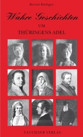 Wahre Geschichten um Thüringens Adel
