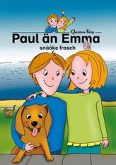 Paul än Emma snaake frasch