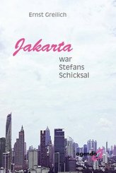 Jakarta war Stefans Schicksal