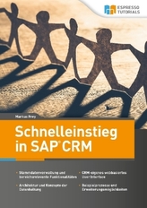 Schnelleinstieg in SAP CRM