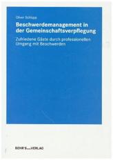 Beschwerdemanagement in der Gemeinschaftsverpflegung