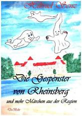 Die Gespenster von Rheinsberg und mehr Märchen aus der Region