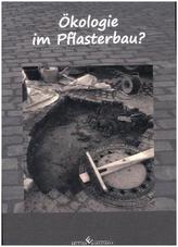 Ökologie im Pflasterbau?