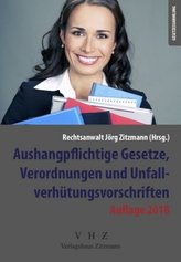 Aushangpflichtige Gesetze, Verordnungen und Unfallverhütungsvorschriften