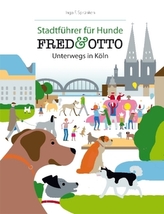 FRED & OTTO, Unterwegs in Köln