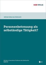 Personenbetreuung als selbständige Tätigkeit? (f. Österreich)