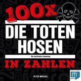 100 x - Die Toten Hosen in Zahlen
