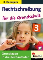 Rechtschreibung für die Grundschule / Klasse 3