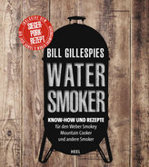 Bill Gillespies Watersmoker