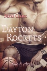Dayton Rockets: Nate und Anna