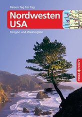 Vista Point Reisen Tag für Tag Reiseführer Nordwesten USA
