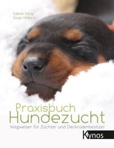 Praxisbuch Hundezucht