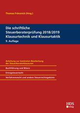 Die schriftliche Steuerberaterprüfung 2018/2019 Klausurtechnik und Klausurtaktik