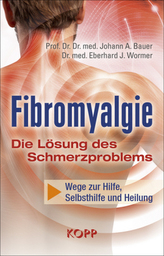 Fibromyalgie - Die Lösung des Schmerzproblems