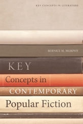  Key Concepts in Contemporary Popular Fiction