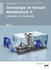Technologie im Versuch Metalltechnik. Bd.2