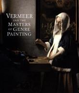 Vermeer and the Masters of Genre Painting