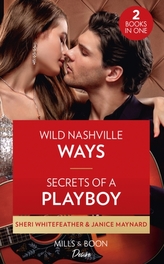  Wild Nashville Ways / Secrets Of A Playboy
