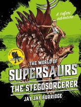 The World of Supersaurs - The Stegosorcerer