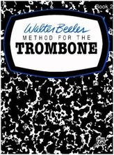 Walter Beeler Method for the Trombone, Book 2