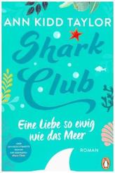 Shark Club - Eine Liebe so ewig wie das Meer