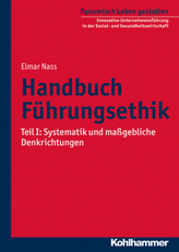 Handbuch Führungsethik. Tl.1