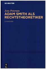 Adam Smith als Rechtstheoretiker