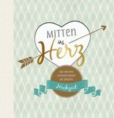 Mitten ins Herz!