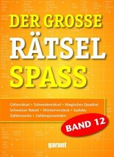 Der grosse Rätsel Spass. Bd.12