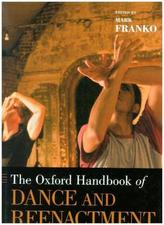 The Oxford Handbook of Dance and Reenactment